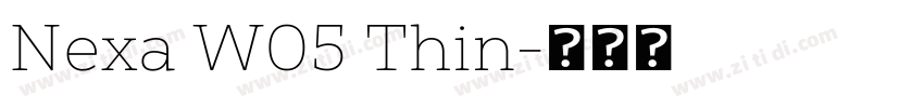 Nexa W05 Thin字体转换